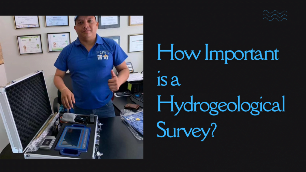 how important is a hydrogeological survey
