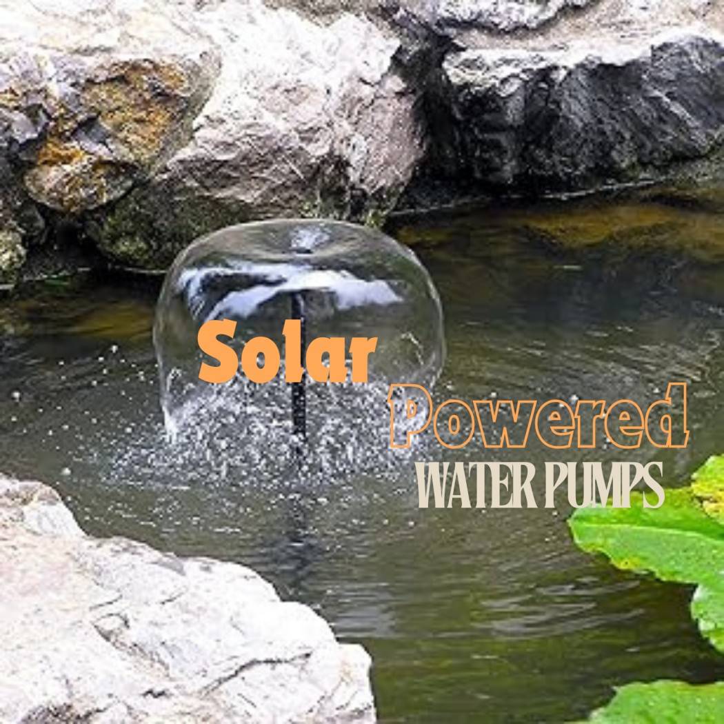 solar powered water pumps