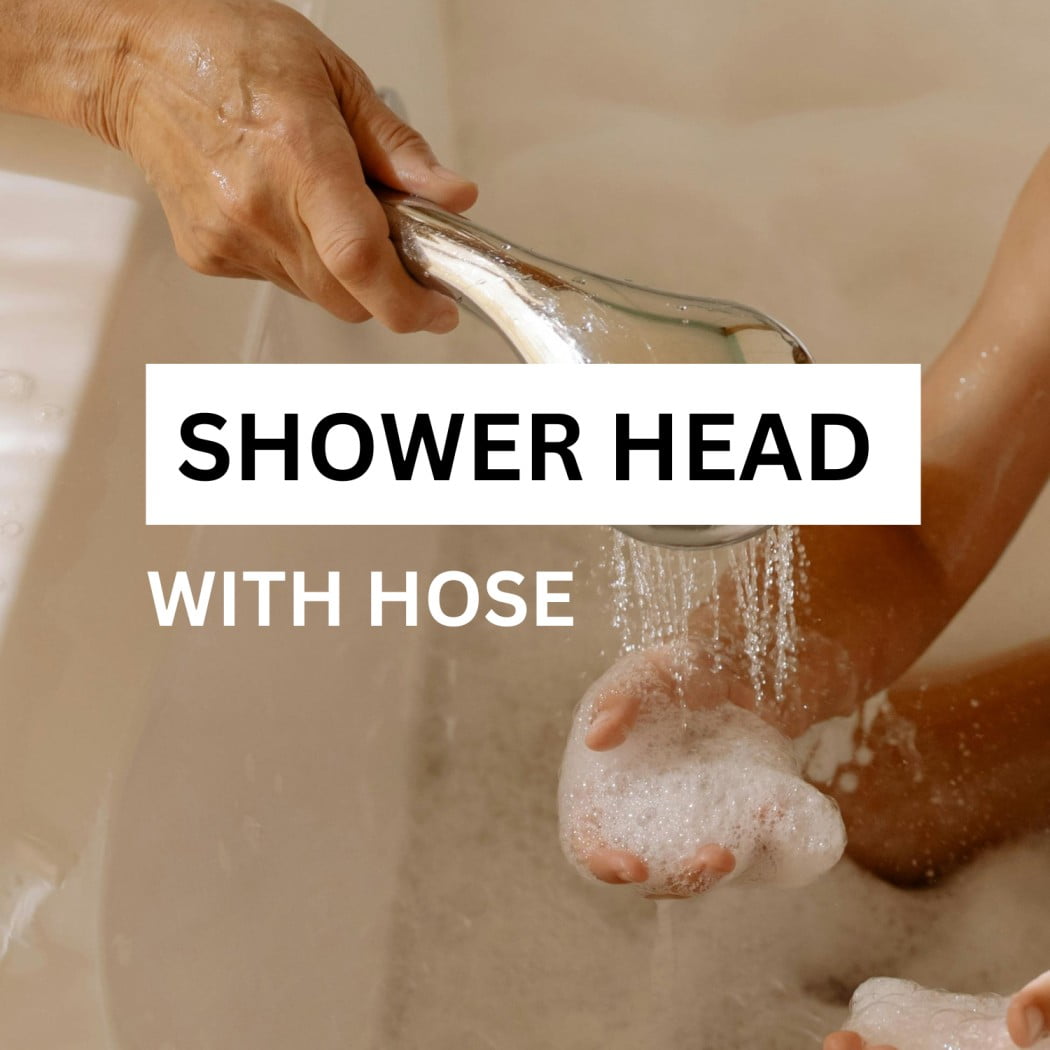 SHOWER HEADS WITH HOSES