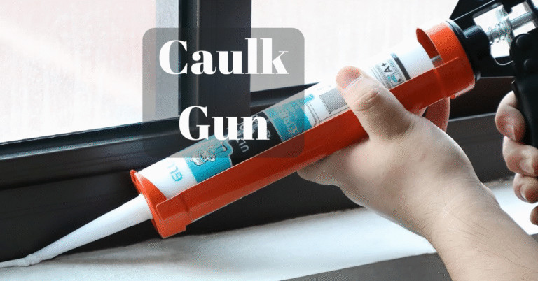 caulking gun