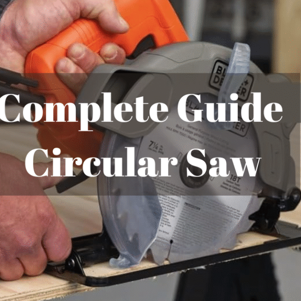 complete guide to circular saw
